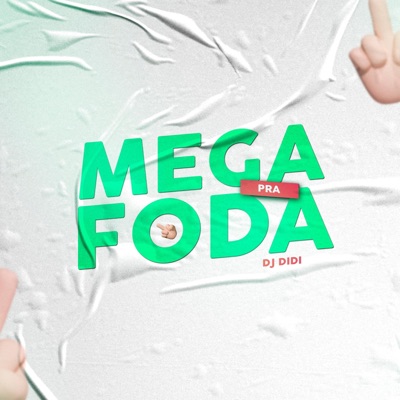 Mega pra Foda - Single