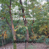 Country Music - Melon Piano