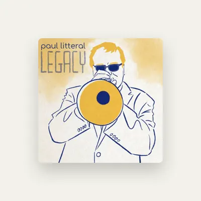 Listen to Paul Litteral, watch music videos, read bio, see tour dates & more!