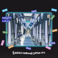 Sms ($Andro Morning Coffee Mix) - Single - Nadzia LOLO & $andro