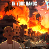 In Your Hands - Ilyas Mao