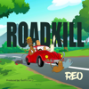 Roadkill - Reo