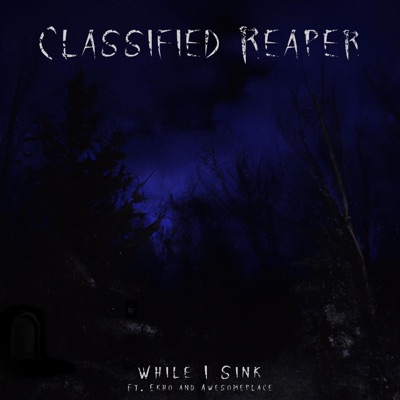 While I Sink (Redone) - Single