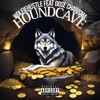 HOUND CAVE (feat. Dose Charisma) - Single