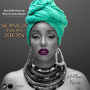 Songs from Zion (feat. Kristine Alicia)