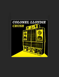 聆聽 Colonel Lloydie、觀看音樂影片、閱讀小傳、查看巡演日期等！
