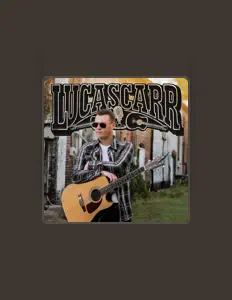 收听 Lucas Carr、观看音乐视频、阅读小传、查看巡演日期等 ！