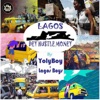 Lagos Dey Hustle Money (Part 2) - Single