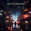 City Lights - Single