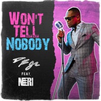 Won't Tell Nobody (feat. Neri) - Single - Daniel Bartley Jr.