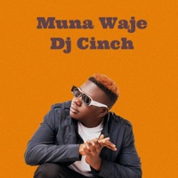 Muna Waje - Single - Dj Cinch