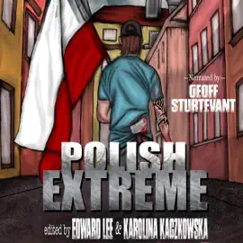 Polish Extreme (Unabridged)