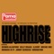 Highrise (Mungos Hi Fi Dubstep) - Pama International lyrics