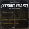 Stream & download Streetsmart (feat. Gillo & Haagse) - Single