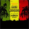 Mek We Safe - Single