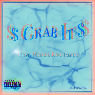 Grab It (feat. Damon Merci & King Jamike) - Single