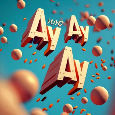 AYAYAY - Single