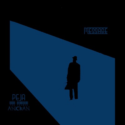 Message (feat. Anickan) - Single
