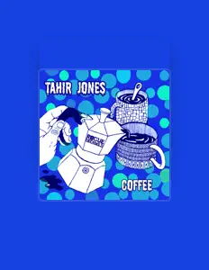 Tahir Jonesを聴いたり、ミュージックビデオを鑑賞したり、経歴やツアー日程などを確認したりしましょう！