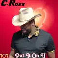 Ross - Put it on u