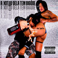 A Xot@ Dela Tem Bigóde - Single - O REI DO GRAVE