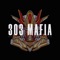 303 Mafia - Subshock & Evangelos lyrics