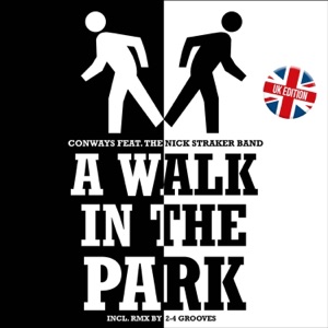Conways - A Walk In the Park (U.K. Radio Edit) - 排舞 编舞者