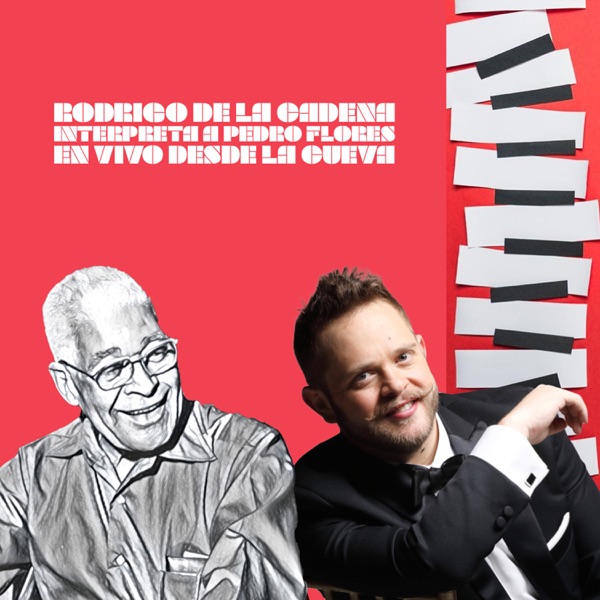 Rodrigo de la Cadena Interpreta a Pedro Flores (En Vivo Desde La Cueva)