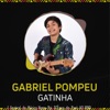 Gatinha [I Festival de Música Vozes Pai D'Égua do Pará] (Ao Vivo) - Single