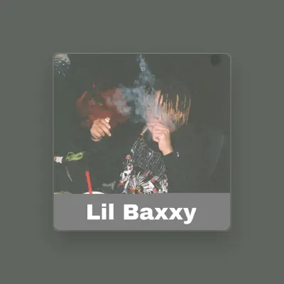 Listen to Lil Baxxy, watch music videos, read bio, see tour dates & more!