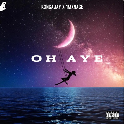 OH AYE (feat. 1Mxnace) - Single
