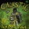 CAUSTIC (feat. VYTHE) - Lilmaziijugg lyrics