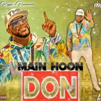 Main Hoon Don - Single - Raymond Ramnarine