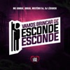 Vamos Brincar de Esconde Esconde (feat. DJ LéoSheik & Love Funk) - Single