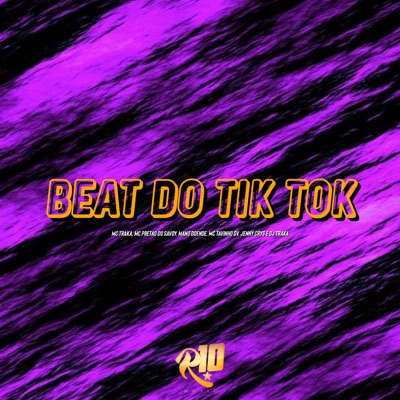 Beat Tik Tok (feat. MC TAVINHO SV, Jhenni Cris DJ & DJ TRAKA) - Single