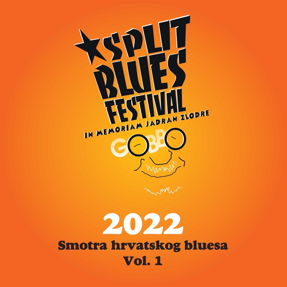 ‎Split Blues Festival 2022 Smotra Hrvatskog Bluesa, Vol. 1 (In
