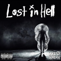 Lost in Hell - Single - Mike Skream