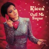 Kicca Call Me Sugar Call Me Sugar - Single