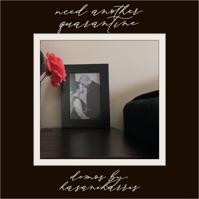 Need Another Quarantine - EP