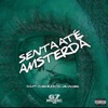 Senta Até Amsterdã (feat. MC VN Cria) - Single