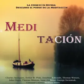 Meditación [Meditation]: Un Ejercicio Muy Provechoso [A Very Profitable Exercise] (Unabridged)