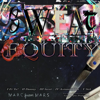 Sweat Equity - EP