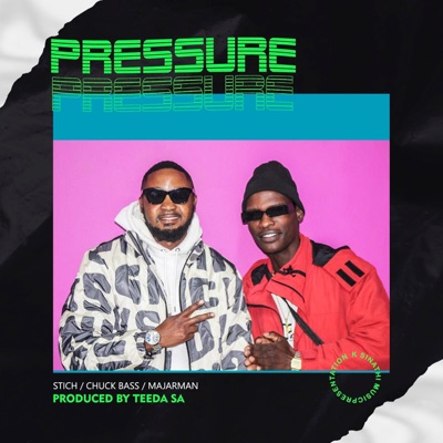 Pressure (feat. Chuck Bass & Majarman) - Single