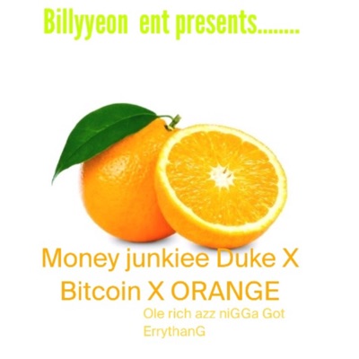 ORANGE (feat. Bitcoin) - Single