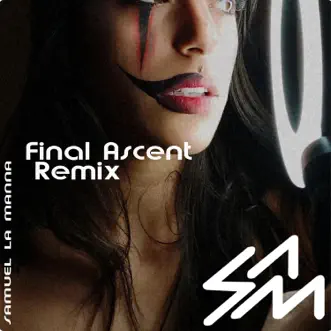 Final Ascent (Remix) - Single by Samuel La Manna album reviews, ratings, credits