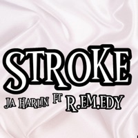 Stroke (feat. R.Em.Edy) - Single - Ja Harlin