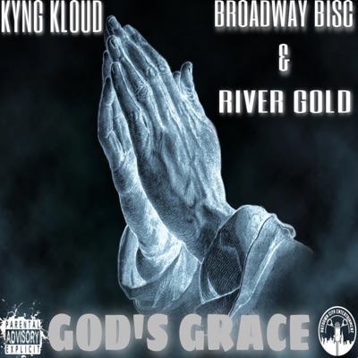God's Grace (feat. Broadway Bisc & River Gold) - Single