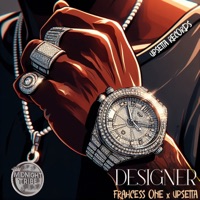 Designer - Single - Frahcess One & Upsetta