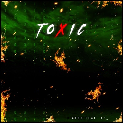 Toxic (feat. KP_) - Single