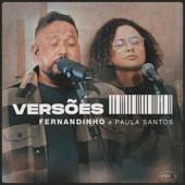 VERSÕES VOL. 1: Fernandinho e Paula Santos artwork